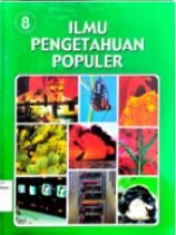 Ilmu Pengetahuan Populer Jilid 8
